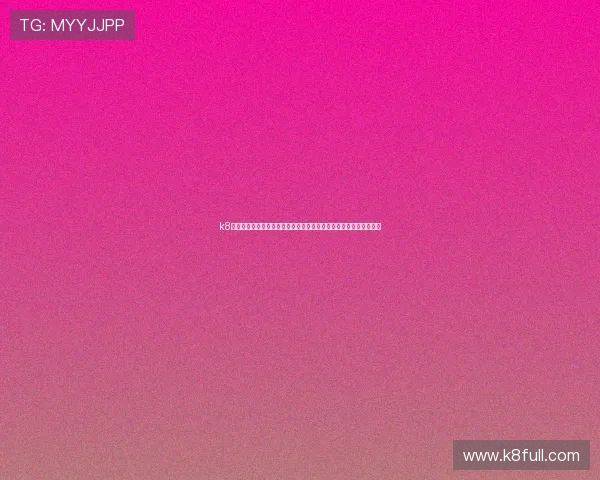 k8凯发国际官方客户端下载指南，快速注册登录享受优质博彩服务体验